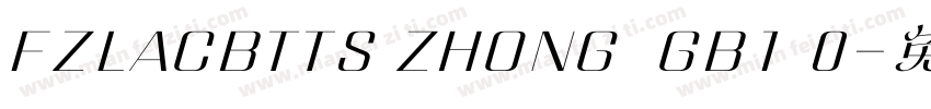 FZLACBTTS ZHONG  GB1 0字体转换